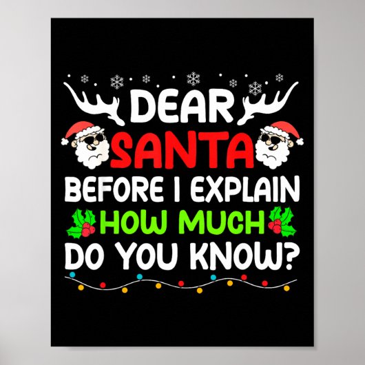 Funny Dear Santa I Can Explain Christmas For Kids Poster (Vorne)