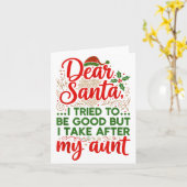 Funny Dear Santa I Tried To Be Good But I Take Aft Karte (Gelbe Blume)