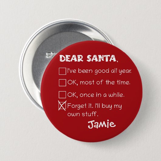 Funny Dear Santa I war Good Holiday Checklist Button (Vorne & Hinten)