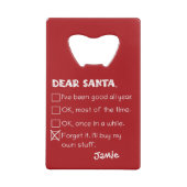 Funny Dear Santa I war Good Holiday Checklist Geldbeutel Flaschenöffner (Rückseite)
