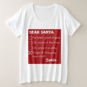 Funny Dear Santa I war Good Holiday Checklist Große Größe T-Shirt