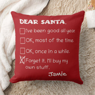 Funny Dear Santa I war Good Holiday Checklist Kissen