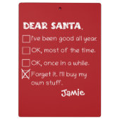 Funny Dear Santa I war Good Holiday Checklist Klemmbrett (Rückseite)
