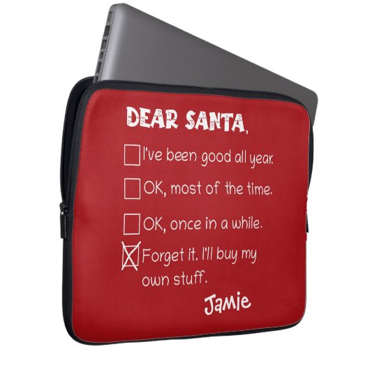 Funny Dear Santa I war Good Holiday Checklist Laptopschutzhülle (Vorne Rechts)