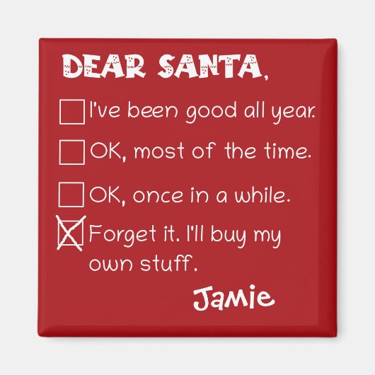 Funny Dear Santa I war Good Holiday Checklist Magnet (Vorne)