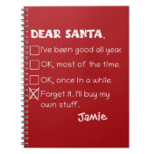 Funny Dear Santa I war Good Holiday Checklist Notizblock (Vorderseite)