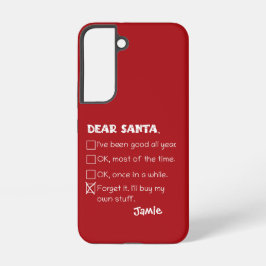 Funny Dear Santa I war Good Holiday Checklist Samsung Galaxy Hülle