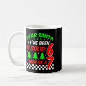 Funny Dear Santa I've Been A Solid 6 Maybe A 7 67 Kaffeetasse (Links)