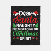 Funny Dear Santa Naughty But Spreading Christmas Fleecedecke (Vorderseite)