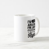 Funny Debate - ich streite nicht, genau richtig Kaffeetasse (VorderseiteRechts)