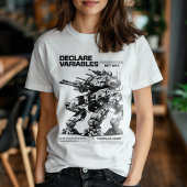 Funny Declare-Variablen nicht War Mech-Programmier T-Shirt