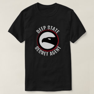 Funny Deep Staat Secret Agent T-Shirt
