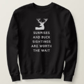 Funny Deer Hunt Sprichwort | Hirschjagd Sweatshirt (Design vorne)