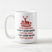 Funny Deer Hunter Quote | Hirschjagd Kaffeetasse (Links)
