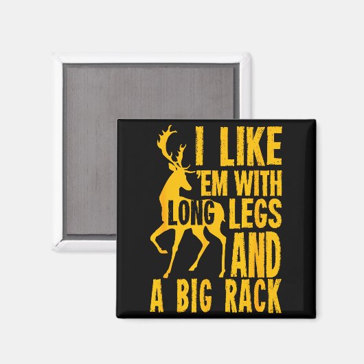Funny Deer Hunting Quote Gift For Hunters  Magnet (Vorderseite/Rückseite)