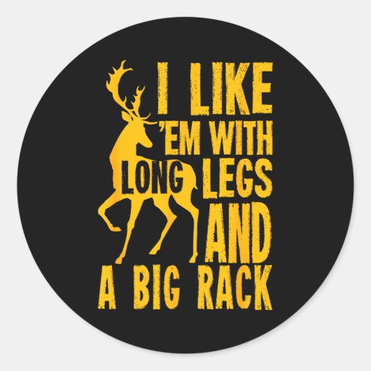Funny Deer Hunting Quote Gift For Hunters Runder Aufkleber (Vorderseite)