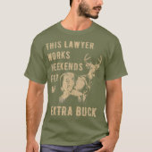 Funny Deer Jagd Anwalt störte Jäger T-Shirt (Vorderseite)