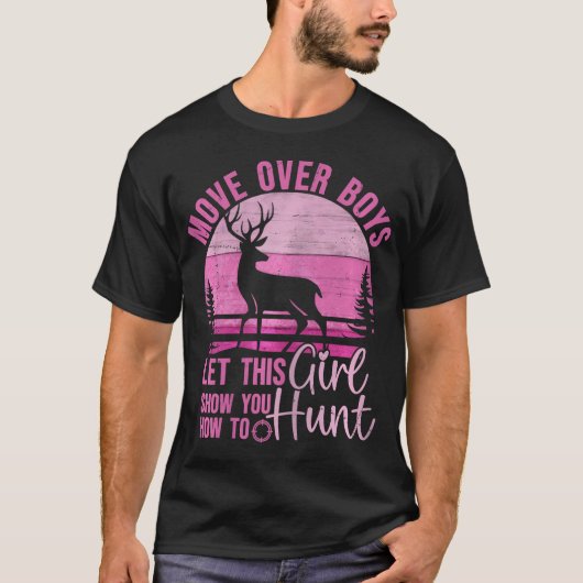 Funny Deer Jagd Ließ dieses Mädchen zeigen Ihnen, T-Shirt (Vorderseite)