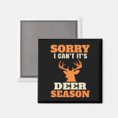 Funny Deer Jagd Sprichwort Joke Magnet (Vorderseite/Rückseite)