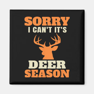 Funny Deer Jagd Sprichwort Joke Magnet