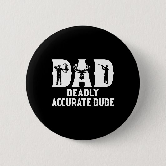 Funny Deer Jagd Vater Todbewusst Typ Cool F Button (Vorderseite)