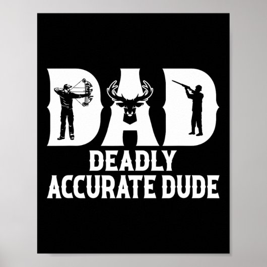 Funny Deer Jagd Vater Todbewusst Typ Cool F Poster (Vorne)