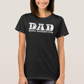 Funny Deer Jagd VATER Todbewusst Typ Cool F T-Shirt