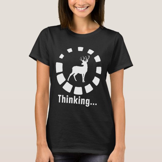 Funny Deer Junting Hunter Thinking T-Shirt (Vorderseite)