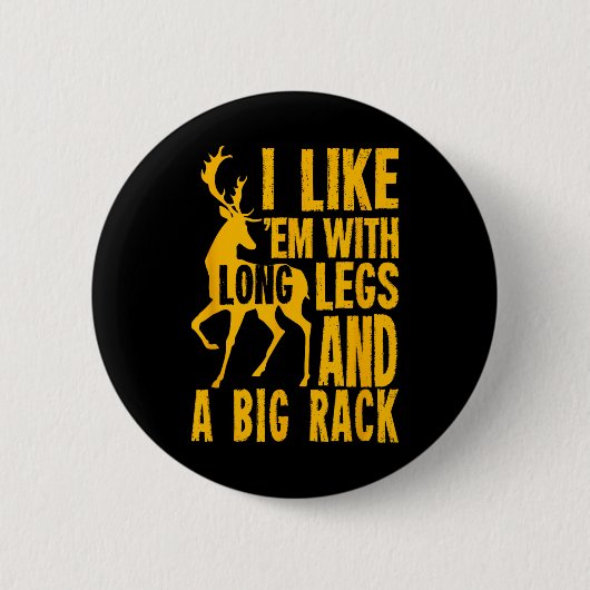 Funny Deer Junting Quote für Jäger Button (Vorderseite)