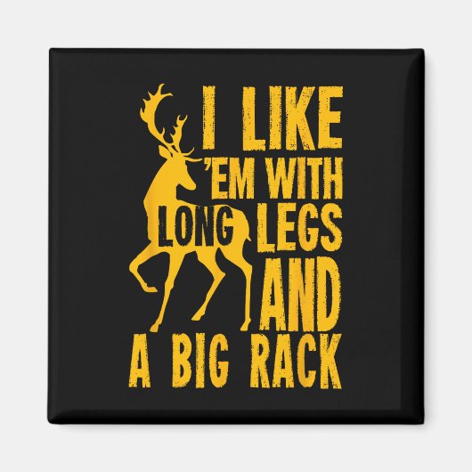 Funny Deer Junting Quote für Jäger Magnet (Vorne)