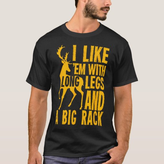 Funny Deer Junting Quote für Jäger T-Shirt (Vorderseite)