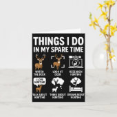 Funny Deer Things I Do Hunting In My Spare Time Hu Karte (Gelbe Blume)