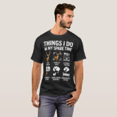 Funny Deer Things I Do Hunting In My Spare Time Hu T-Shirt (Vorne ganz)