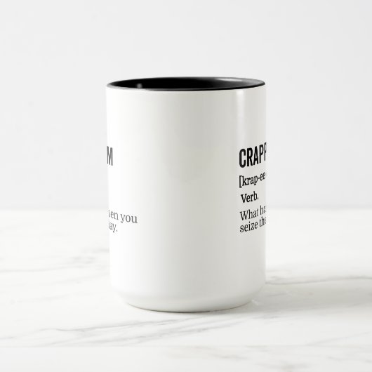 Funny Definition Crappy Diem, ergreifen Sie den fa Tasse (Zentrum)