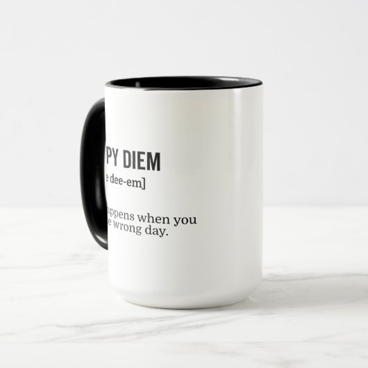 Funny Definition Crappy Diem, ergreifen Sie den fa Tasse (Vorderseite Links)