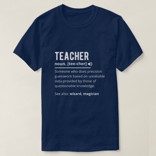Funny Definition eines Lehrers T-Shirt (Design vorne)