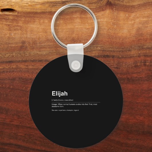 Funny Definition Quote For The Name Elijah _ Schlüsselanhänger (Vorderseite)