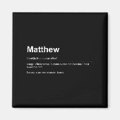 Funny Definition Quote For The Name Matthew _ Magnet (Vorne)