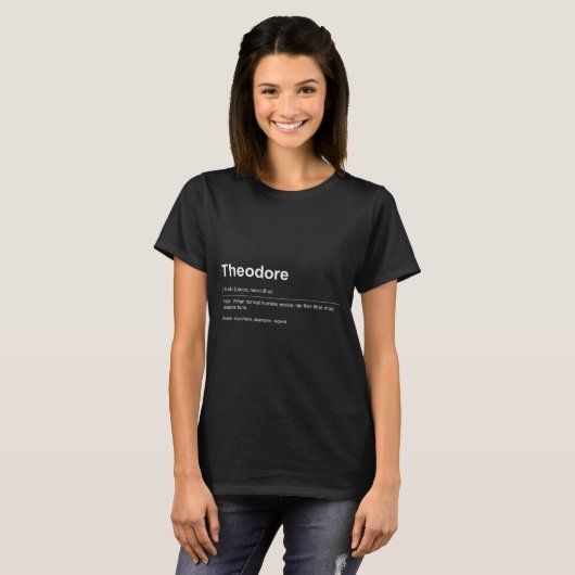 Funny Definition Quote For The Name Theodore _  T-Shirt (Vorne ganz)