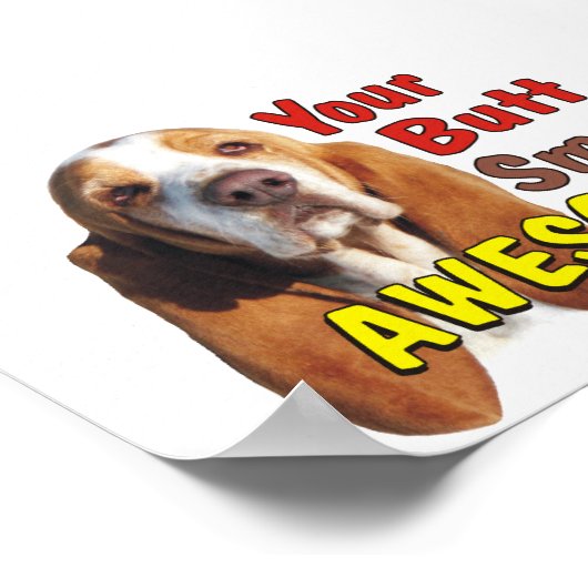 Funny dein Hintern riecht PHANTASTISCH Basset Houn Poster (Ecke)