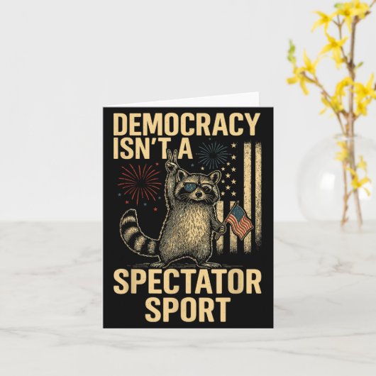 Funny Democracy Isn't A Spectator Srt Karte (Gelbe Blume)
