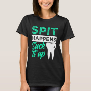 Funny Dental Assistant Dentist Zahnarzthygienist W T-Shirt
