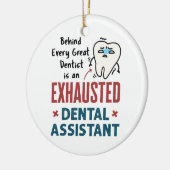 Funny Dental Assistant Exhausted Zitat Keramik Ornament (Links)