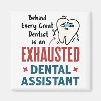 Funny Dental Assistant Exhausted Zitat