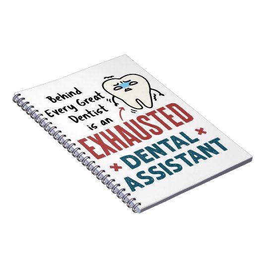 Funny Dental Assistant Exhausted Zitat Notizblock (Rechte Seite)