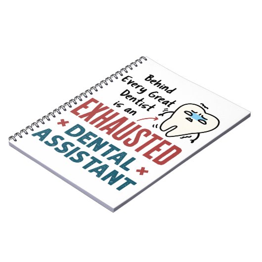 Funny Dental Assistant Exhausted Zitat Notizblock (Linke Seite)