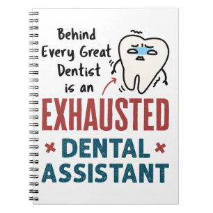 Funny Dental Assistant Exhausted Zitat Notizblock