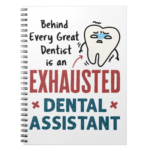 Funny Dental Assistant Exhausted Zitat Notizblock (Vorderseite)