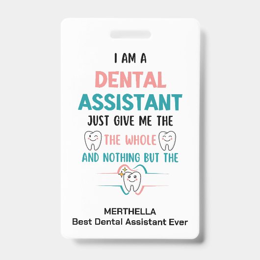 Funny DENTAL ASSISTENT Der Name des gesamten Zelte Ausweis (Vorderseite)