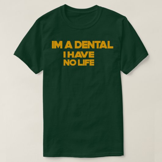 Funny Dental assistent zitiert animiertes Geschenk T-Shirt (Design vorne)